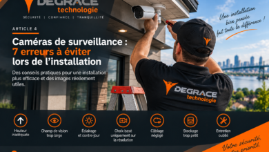 Installation de caméras de surveillance : 7 erreurs à éviter